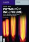 [Physik für Ingenieure 01] • Mechanik, Thermodynamik, Schwingungen und Wellen · 2.Auflage